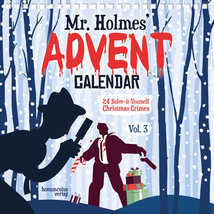 Härra Holmesi advendikalender. 3. köide: 24. Lahenda ise jõulukuriteod