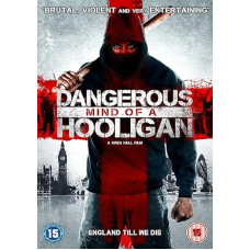 Hooligani ohtlik mõistus