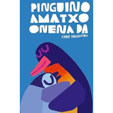 Pinguino amatxo onena da (Euskera)
